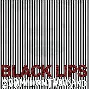 Il testo I SAW GOD dei BLACK LIPS è presente anche nell'album 200 million thousand (2009)