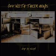 Il testo JACKIE LEE degli OFF WITH THEIR HEADS è presente anche nell'album Won't be missed (2016)