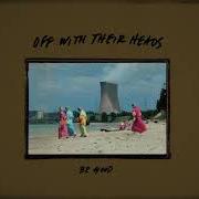 Il testo AQUA PANTHER degli OFF WITH THEIR HEADS è presente anche nell'album Tiltwheel/off with their heads (2006)