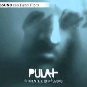 Il testo 7.07 di PULA+ è presente anche nell'album Di niente e di nessuno (2012)