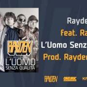 Il testo SENZA ORARI di RAYDEN è presente anche nell'album L'uomo senza qualità (2012)