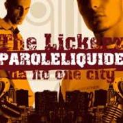 Il testo NON È COSI' di THE LICKERZ è presente anche nell'album Paroleliquide da no-one city