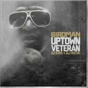 Il testo YOU TOO FINE di BIRDMAN è presente anche nell'album Uptown veteran (2012)
