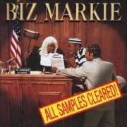 Il testo I'M A UGLY NIGGA (SO WHAT) di BIZ MARKIE è presente anche nell'album All samples cleared! (1993)