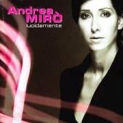 Il testo LA GIUSTA DISTANZA di ANDREA MIRÒ è presente anche nell'album Lucidamente (2001)