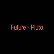 Il testo HOMICIDE di FUTURE è presente anche nell'album Pluto (2012)