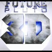Il testo FIRST CLASS FLIGHTS di FUTURE è presente anche nell'album Pluto 3d (2012)
