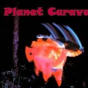 Il testo PLANET CARAVAN dei BLACK SABBATH è presente anche nell'album Paranoid (1970)