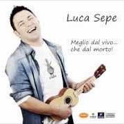 Il testo LAVEZZI di LUCA SEPE è presente anche nell'album Meglio da vivo...Che da morto (2012)