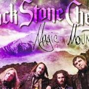 Il testo SOMETIMES dei BLACK STONE CHERRY è presente anche nell'album Magic mountain (2014)