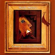 Il testo DI VIAGGI NAUFRAGI E SALVATAGGI dei RUDY MARRA è presente anche nell'album Amore di contrabbando (2007)