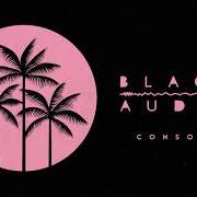Il testo CONSORT dei BLAQK AUDIO è presente anche nell'album Beneath the black palms (2020)