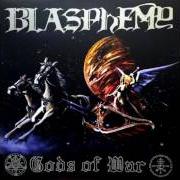 Il testo EMPTY CHALICE dei BLASPHEMY è presente anche nell'album Gods of war (1993)