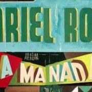 Il testo LA MANADA di ARIEL ROT è presente anche nell'album La manada (2016)