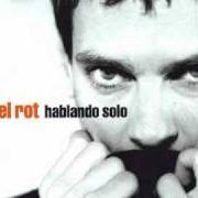 Il testo SALTO AL VACÍO di ARIEL ROT è presente anche nell'album Solo rot (2010)