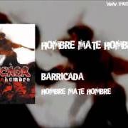 Il testo DE MIS PÁRPADOS SE CUELGA dei BARRICADA è presente anche nell'album Hombre mate hombre (2004)