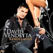Il testo TAKE ME HIGHER di DAVID VENDETTA è presente anche nell'album Rendez-vous (2007)