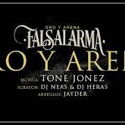 Il testo EN MI HAMBRE MANDO YO dei FALSALARMA è presente anche nell'album Oro y arena (2019)