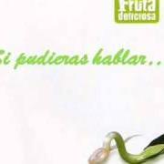 Il testo BASTA di FRUTA DELICIOSA è presente anche nell'album Siempreverde (2006)