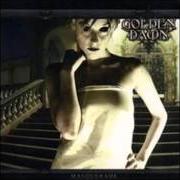 Il testo MASQUERADE dei GOLDEN DAWN è presente anche nell'album Masquerade (2003)