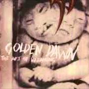 Il testo THE ART OF DREAMING dei GOLDEN DAWN è presente anche nell'album The art of dreaming (1996)
