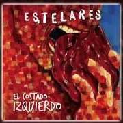 Il testo EL HORIZONTE degli ESTELARES è presente anche nell'album Amantes suicidas