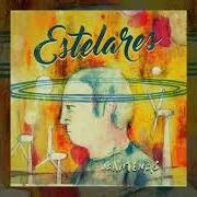 Il testo ES EL AMOR degli ESTELARES è presente anche nell'album Las antenas (2016)