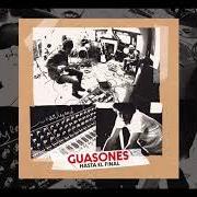 Il testo MONSTERLAND dei GUASONES è presente anche nell'album Hasta el final (2017)