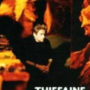 Il testo ELOGE DE LA TRISTESSE di HUBERT-FÉLIX THIÉFAINE è presente anche nell'album Défloration 13 (2001)