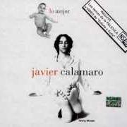 Il testo CENIZAS di JAVIER CALAMARO è presente anche nell'album Lo mejor (2002)