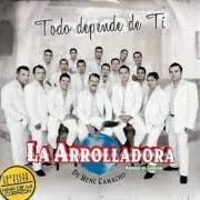 Il testo YA NO TE BUSCARÉ dei LA ARROLLADORA BANDA EL LIMON è presente anche nell'album Todo depende de ti (2010)