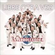 Il testo NO TENGO EDUCACIÓN dei LA ARROLLADORA BANDA EL LIMON è presente anche nell'album Libre otra vez (2016)