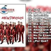 Il testo CEDÍ dei LA ARROLLADORA BANDA EL LIMON è presente anche nell'album Labios mentirosos (2019)