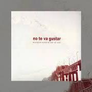 Il testo REEVOLUCIÓN dei NO TE VA GUSTAR è presente anche nell'album Aunque cueste ver el sol (2004)