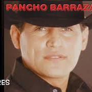 Il testo NO LLORES di PANCHO BARRAZA è presente anche nell'album Sin verguenza y mujeriego (2001)