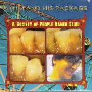 Il testo WAITING ROOM degli ATOM AND HIS PACKAGE è presente anche nell'album A society of people named elihu (1997)