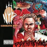 Il testo PSYCHFLOW dei GANKSTA N-I-P è presente anche nell'album Psychotic genius (1996)