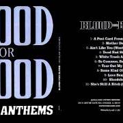 Il testo LOVE SONG dei BLOOD FOR BLOOD è presente anche nell'album Outlaw anthems (2002)
