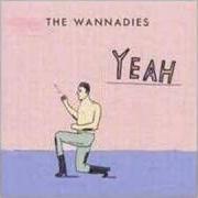 Il testo NO HOLIDAY dei WANNADIES è presente anche nell'album Yeah (1999)