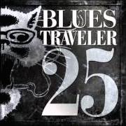 Il testo RANDOM AMOUNTS dei BLUES TRAVELER è presente anche nell'album 25 (2012)