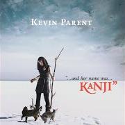 Il testo HANDS TO THE SUN di KEVIN PARENT è presente anche nell'album Kanji (2016)