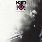 Il testo SMOKE di KID FROST è presente anche nell'album Hispanic causing panic (1990)