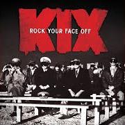 Il testo MEAN MISS ADVENTURE dei KIX è presente anche nell'album Rock your face off (2014)