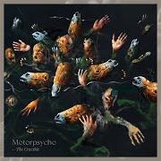 Il testo PSYCHOTZAR dei MOTORPSYCHO è presente anche nell'album The crucible (2019)