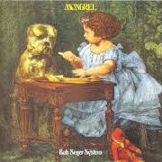 Il testo SONG TO RUFUS di BOB SEGER è presente anche nell'album Mongrel (1970)
