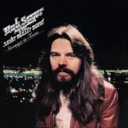 Il testo WE'VE GOT TONIGHT di BOB SEGER è presente anche nell'album Stranger in town (1978)