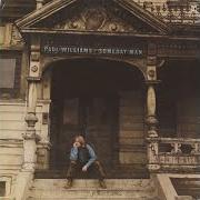 Il testo SOMEDAY MAN di PAUL WILLIAMS è presente anche nell'album Someday man (1970)