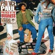 Il testo POPMASTER INTRO di PRINCE PAUL è presente anche nell'album Politics of the business (2003)