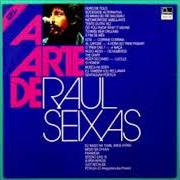Il testo METAMORFOSE AMBULANTE di RAUL SEIXAS è presente anche nell'album A arte de raul seixas (2004)
