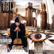 Il testo GONE AWAY di RBL POSSE è presente anche nell'album An eye for an eye (1997)